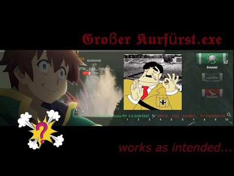 Grosser Kurfurst.exe - Works as intended!