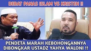 Download lagu Debat Panas Islam VS Kristen !! Pendeta Marah Kebohongannya Dibongkar Ustadz Yahya Waloni !! mp3