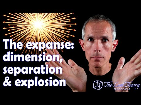 The expanse: dimension, separation & explosion