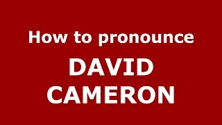 How to pronounce David Cameron