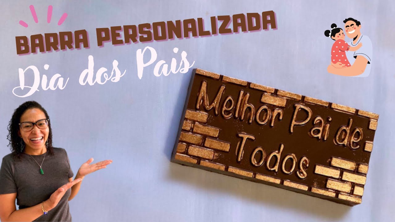 BARRA PERSONALIZADA PARA O DIA DOS PAIS || Blessed Chocolates 🍫