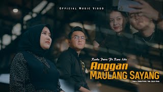 Download lagu Randa Putra Ft. Rana LIDA - Anggan Maulang Sayang mp3 Download lagu Randa Putra Ft. Rana LIDA - Anggan Maulang Sayang mp3