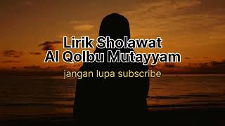 Download lagu Lirik dan Arab sholawat Al Qolbu Mutayyam cover Banjari | Arinil Haq S mp3