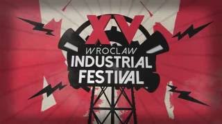 XV WROCLAW INDUSTRIAL FESTIVAL TRAILER