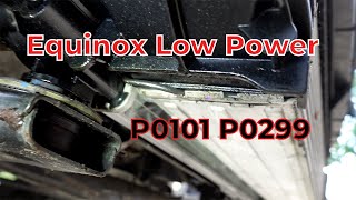 2018 Equinox Low Power P0299 P0101