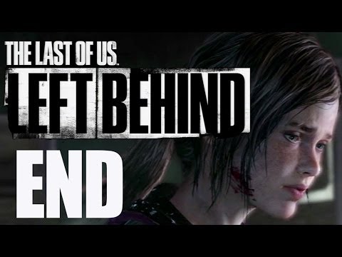 The Last of Us- Left Behind DLC Gameplay Walkthrough END "I'll Never Forget"