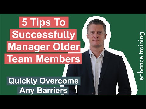 5 Tips to Successfully Manage Older Team Members
