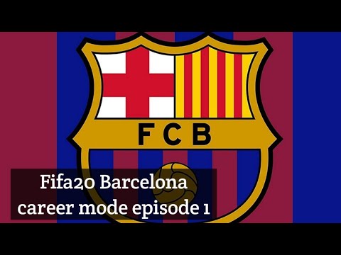 FIFA20 BARCELONA CAREER MODE EPISODE 1