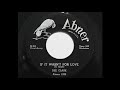 Dee Clark - If It Wasn't For Love (Abner 1029)