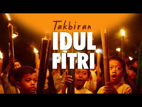 Takbiran Idul Fitri (Merdu Bikin Nangis) 😭 😭😭 | Eid Takbeer | تكبيرات عيد الفطر مكررة