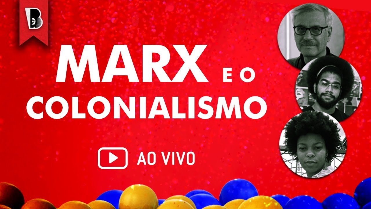 O que pensava Marx sobre raça, gênero e colonialismo? | Debate com Michael Löwy e Jones Manoel