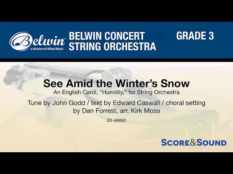 See Amid the Winter's Snow, arr. Kirk Moss – Score & Sound