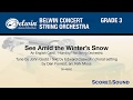 See Amid the Winter's Snow, arr. Kirk Moss – Score & Sound