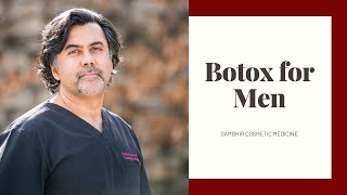 Men's Botox or Bro-Tox // Gambhir Cosmetic Medicine