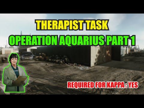 THERAPIST OPERATION AQUARIUS PART 1 TASK GUIDE PVP/PVE | ESCAPE FROM TARKOV INDONESIA
