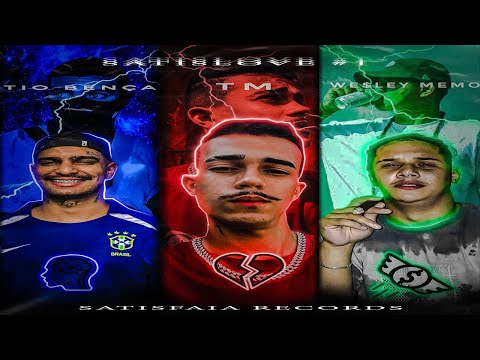 SATISLOVE #1- SOU BEM MELHOR (TIO BENÇA, TM OFICIAL E WE$LEYMEMO)