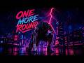 One More Round | 80s Inspired Synthwave | Motivational Anthem