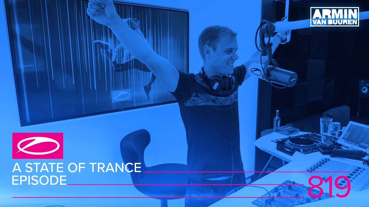 Armin van Buuren - Live @ A State Of Trance Episode 819 (#ASOT819) 2017