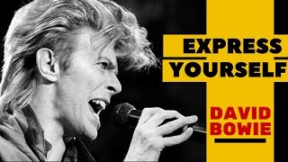 DAVID BOWIE | BEST MOTIVATIONAL QUOTES EVER | EXPRESS YOURSELF