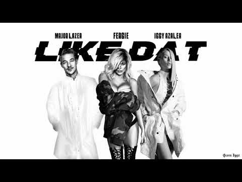 Fergie, Iggy Azalea & Major Lazer - Like Dat (Audio)