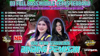 Download lagu DJ DINDING PEMISAH VIRAL 🔊 HOREG ALBUM 🔥 FULL BASS NENDANG CEK SOUND KARNAVAL TERBARU FANYLA99 mp3