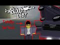 Blood Debt Is VERY Serious