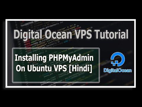 How To Install PHP MyAdmin On Digital Ocean Linux VPS Setup Guide