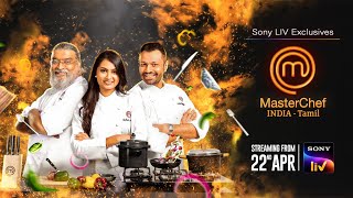 MasterChef India | Tamil | New Season | Streaming From 22nd April