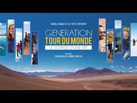 Génération Tour du Monde : Le voyage d'une vie