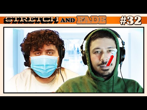 Noel is Sick and Tired |  Stretch and Fade - Episode 32