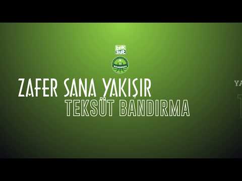 Zafer sana yakışır TEKSÜT Bandırma - (TEKSÜT Bandırma BK Marşı)