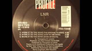 LNR   Work It To The Bone The Original Classic