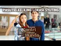 NAURA FADI KELILING LOKASI SYUTING SANTRI PILIHAN BUNDA