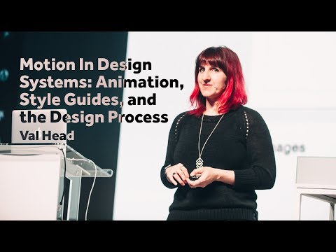 Motion In Design Systems – Val Head / Front-Trends 2017