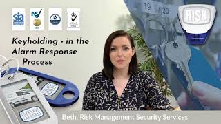 The Keyholding Process