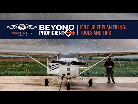 Beyond Proficient: IFR Series | Flight Plan Filing: Tools and Tips