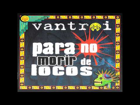 11. Chapopote de Corrido -  Vantroi