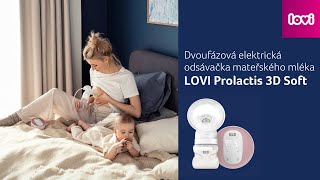 LOVI Dvoufázová elektrická Prolactis 3D Soft