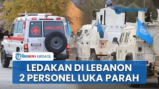 BREAKING NEWS: Ledakan Terjadi di El Adeisse Lebanon, 2 Prajurit TNI Dikabarkan Terluka Parah