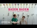 BADEN BADEN Trailer | MUBI