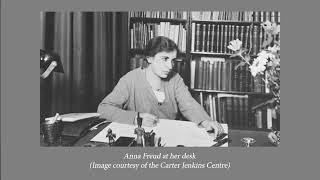 Extract from Introduction to the work of Anna Freud - Anna Freud and the BPAS