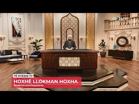 Të pyesin ty | 07. Trajtim i pyetjeve - Llokman Hoxha