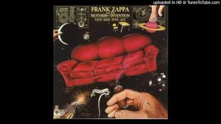 Zappa & Mothers - Inca Roads [HQ]