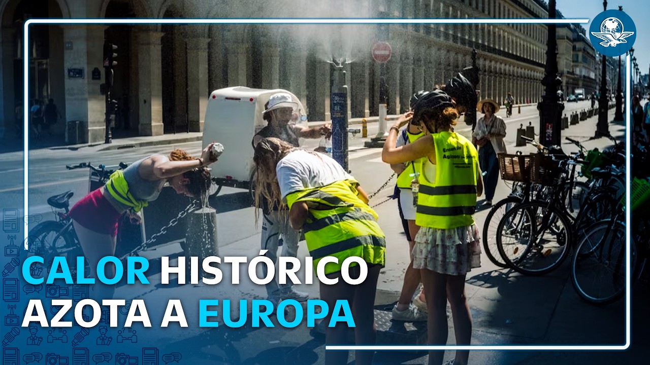 Europa en alerta por ola de calor extrema; hay muertos y récords históricos