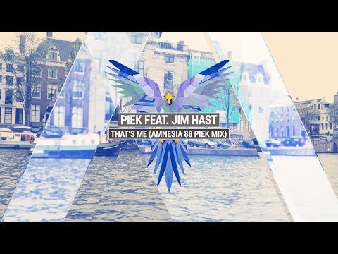 PIEK feat. JIM HAST - That's Me (Amnesia 88 Mix)