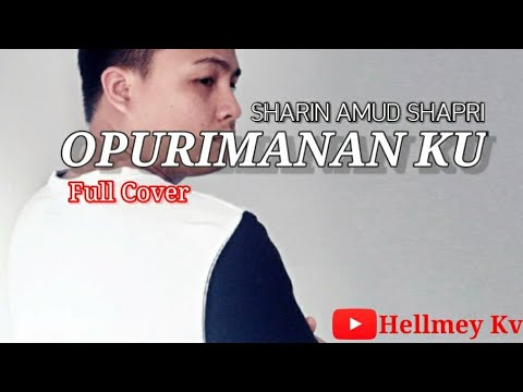 OPURIMANANKU | SHARIN AMUD SHAPRI | FULL COVER/AUDIO & LYRICS (Hellmey Kv)