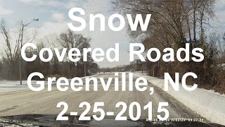 preview picture of video 'Snow Covered Roads - Greenville, NC  2-25-2015'