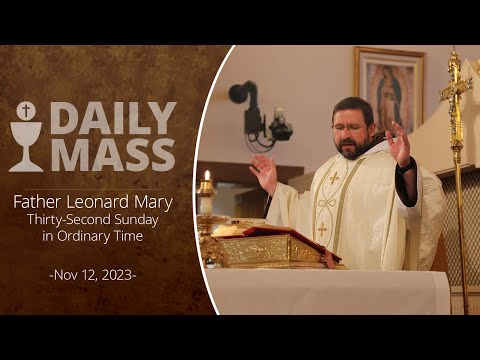 Catholic Daily Mass - Daily TV Mass - November 12, 2023