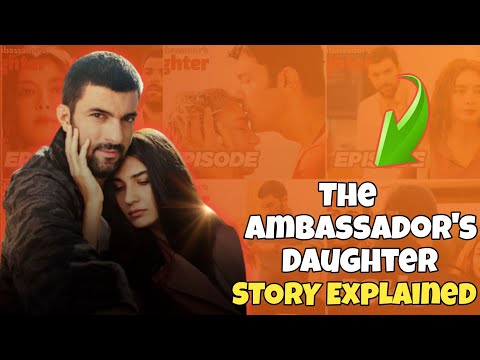 The Ambassador's Daughter Story Explained English Subtitles