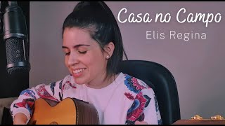Casa no campo - Elis Regina || Marina Aquino